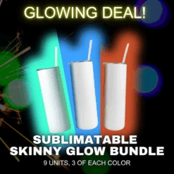 20oz SUBLIMATABLE SKINNY GLOW BUNDLE (9 UNITS)